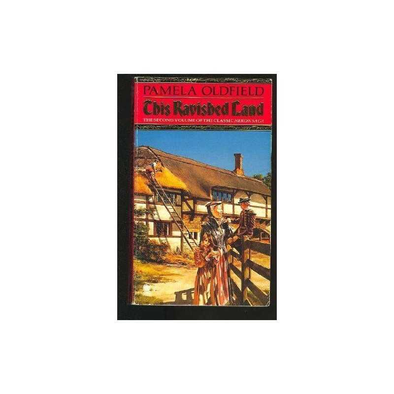 Ravished Land: This Ravished Land (The Heron sa... by Oldfield, Pamela Paperback