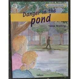 Wellington Square Level 4 Set A - Danger in the ... by Krailing, Tessa Paperback