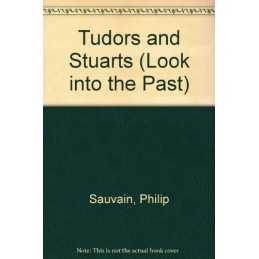 Tudors and Stuarts: 18 (Look Into The Past), P.