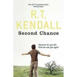 Second Chance: Whatever Your Failing, God Can Use ... by Kendall, R.T. Paperback