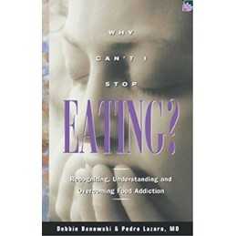 Why CanT I Stop Eating by Danowski, Debbie Paperback Book