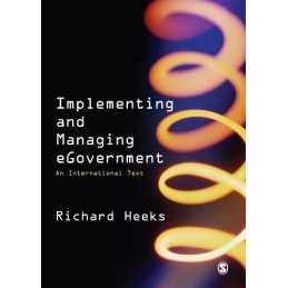 Implementing and Managing eGovernmen..., Heeks, Richard