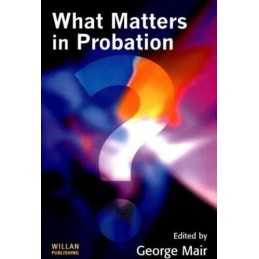 What Matters In Probation Paperback Book