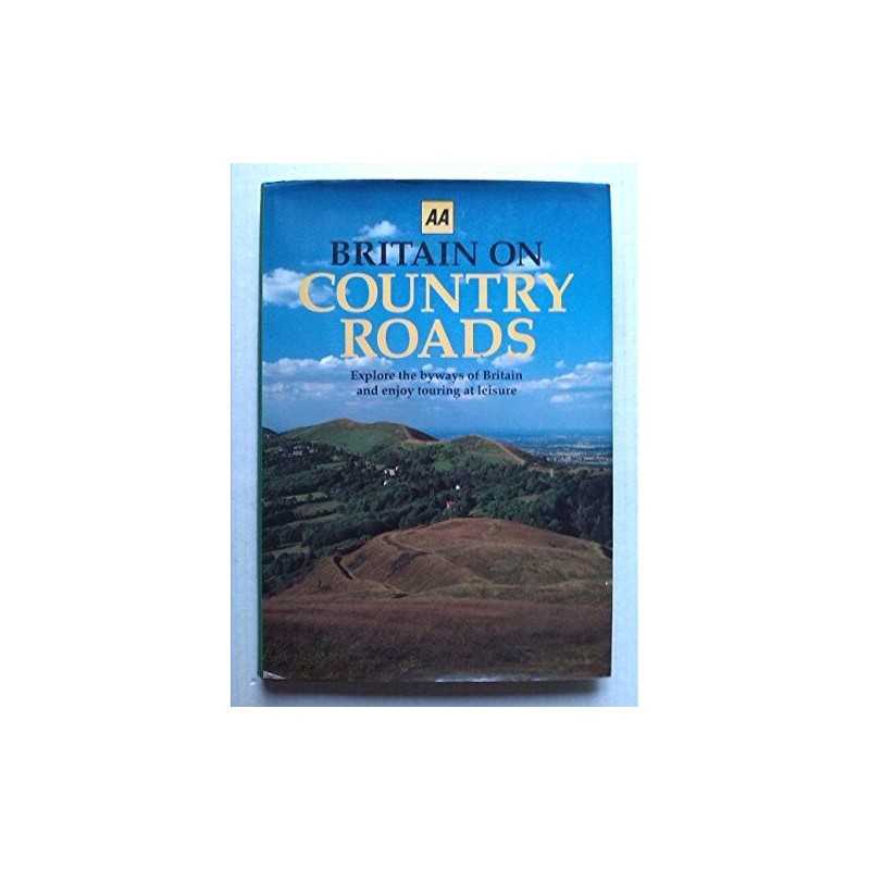 Britain on Country Roads by Automobile Association Hardback Book  Fast