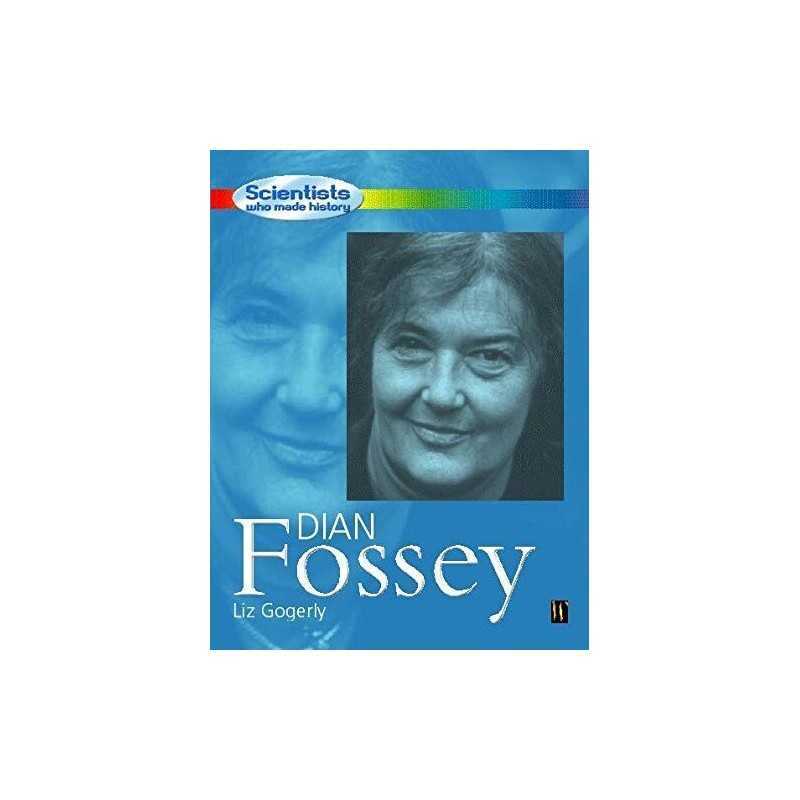 Dian Fossey (Scientists Who Made History), Gogerly, Liz