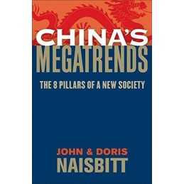 Chinas Megatrends: The Eight Pillars of a New So... by Naisbitt, Doris Hardback