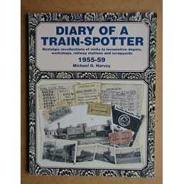Diary of a Train-Spotter: Nostalgic Recollect... by Harvey, Michael G. Paperback