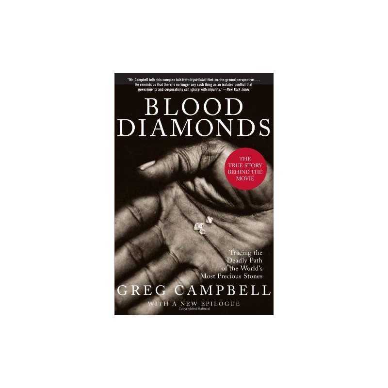 Blood Diamonds: Tracing the Deadly Path of the Wo... by Campbell, Greg Paperback