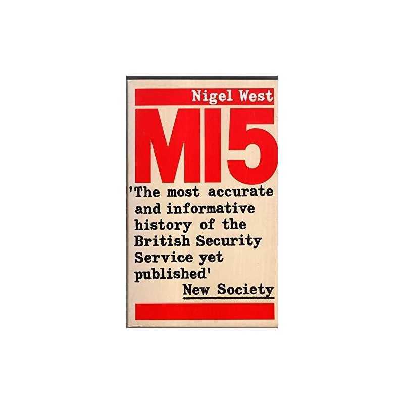 MI5: British Security Service Operation..., West, Nigel