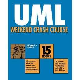 UML Weekend Crash Course [With CDROM] by Pender, Thomas A. Paperback Book The