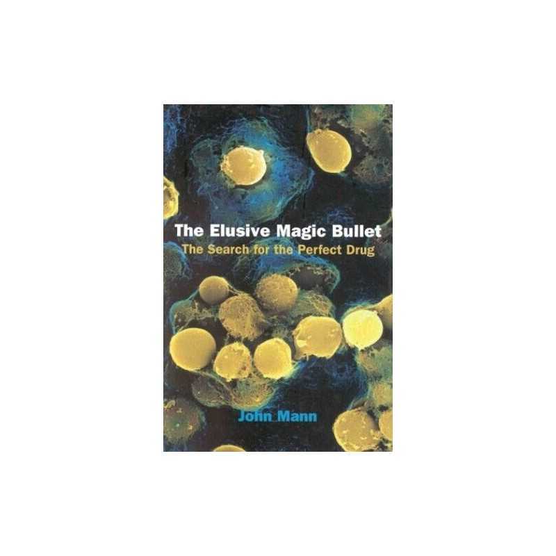 The Elusive Magic Bullet by Mann, John Hardback Book