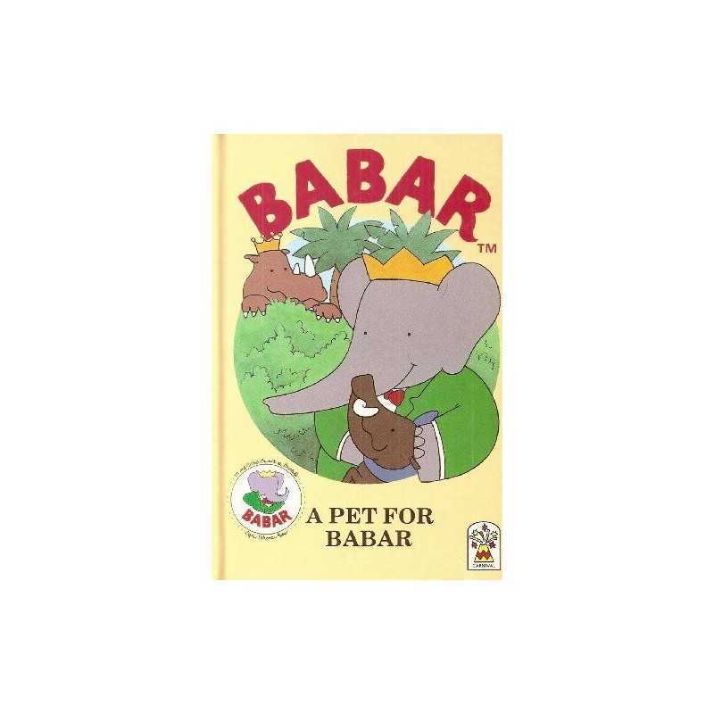 Pet for Babar by Brunhoff, Laurent de Hardback Book