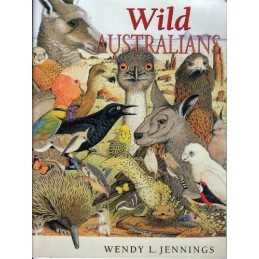 Wild Australians, Jennings, Wendy L.