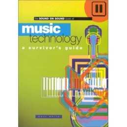 Sound On Sound Book Of Music Technology: A Survivors... by White, Paul Paperback