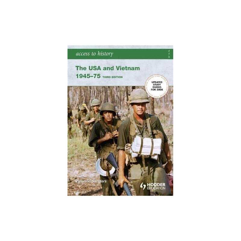 Access to History: The USA and Vietnam 1945-75... by Sanders, Vivienne Paperback