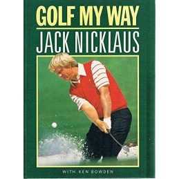 Golf My Way by Jack Nicklaus Paperback Book