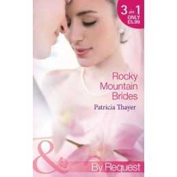 Rocky Mountain Brides: Raising the Ranchers Family (Rocky... by Patricia Thayer