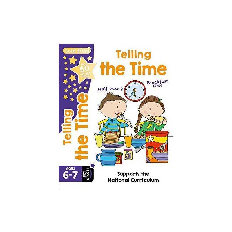Gold Stars Telling the Time Ages 6-7 Key Stage 1: Supports the ... by Betty Root