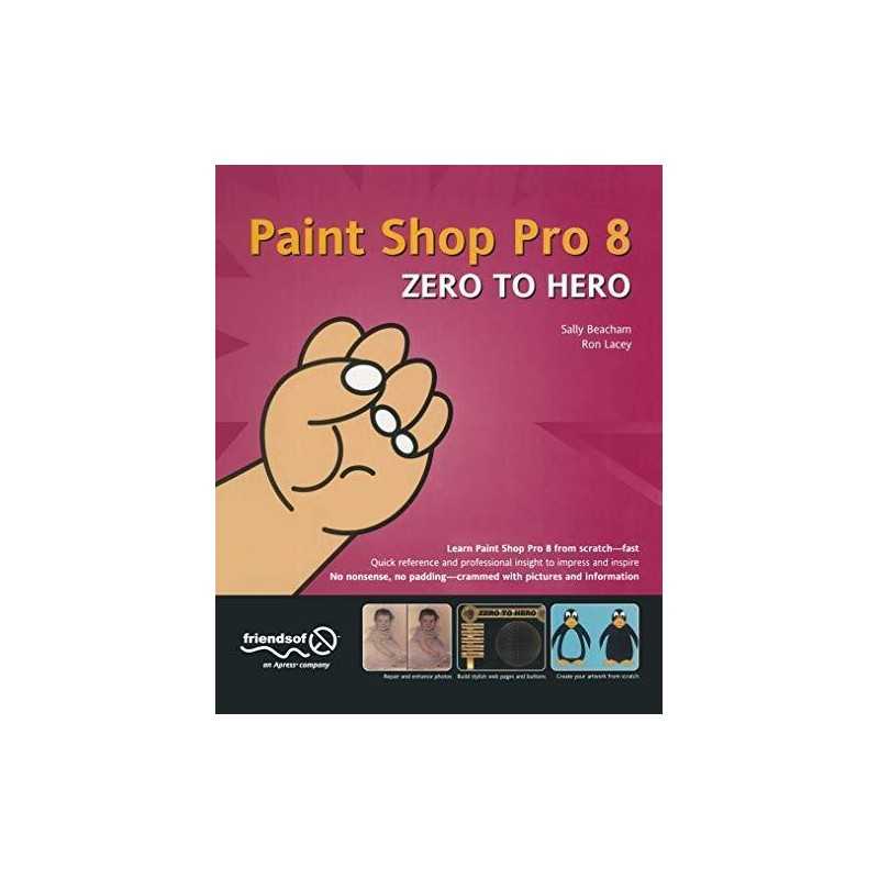 Paint Shop Pro 8 Zero to Hero by Beachman, Lacey Paperback Book  Fast