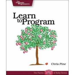 Learn to Program: A Guide for the Future Programmer by Chris Pine Paperback The
