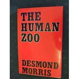 The Human Zoo by Morris, Desmond Hardback Book