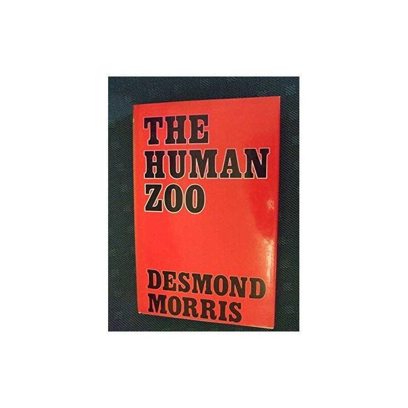 The Human Zoo by Morris, Desmond Hardback Book