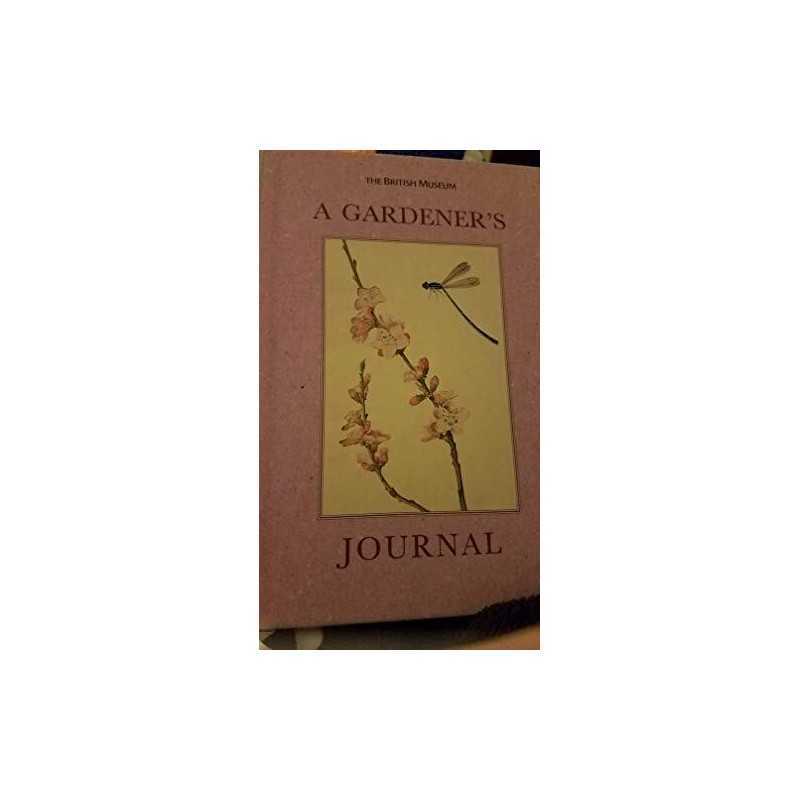 The British Museum Gardening Journal by British Museum Hardback Book