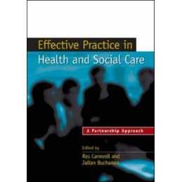Effective Practice in Health and Social Care: A... by Buchanan, Julian Paperback