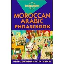 Lonely Planet: Moroccan Arabic Phrasebook by Bacon, Dan Paperback Book