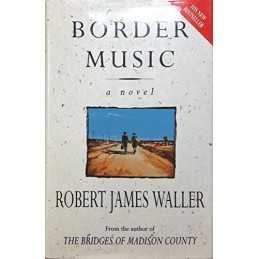Border Music by Waller, Robert James Hardback Book