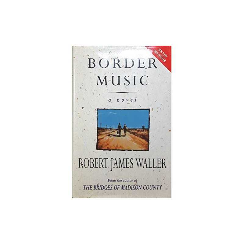 Border Music by Waller, Robert James Hardback Book