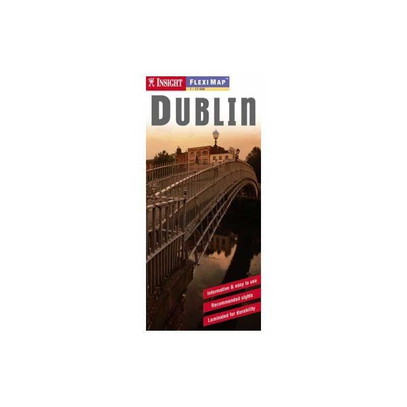 Insight Flexi Map: Dublin: Informat... by APA Publications Lim Sheet map, folded