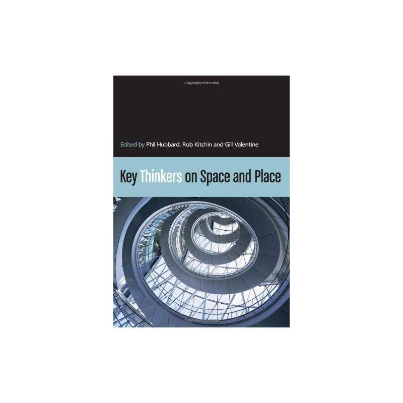 Key Thinkers on Space and Place