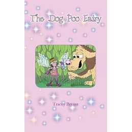 The Dog Poo Fairy, Bryant, Tracey