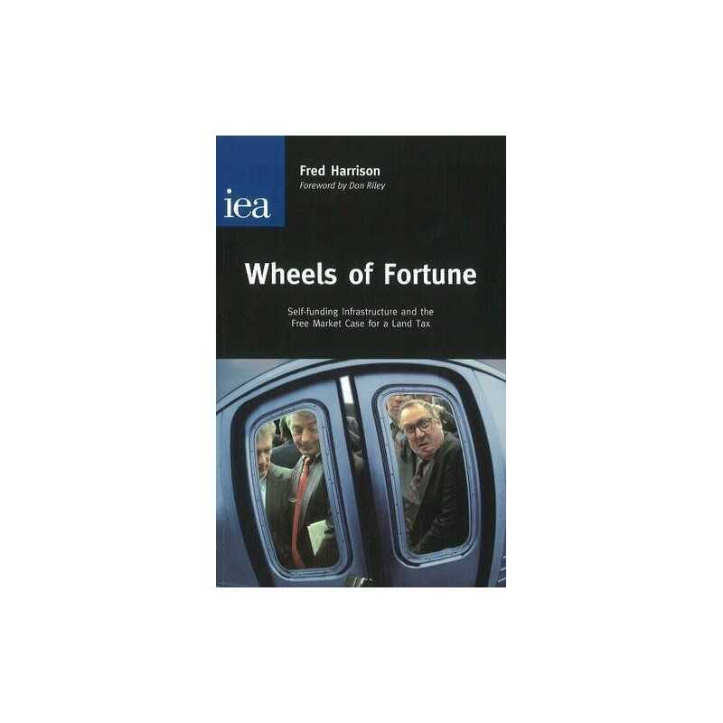 Wheels of Fortune: Self-Funding Infr..., Harrison, Fred