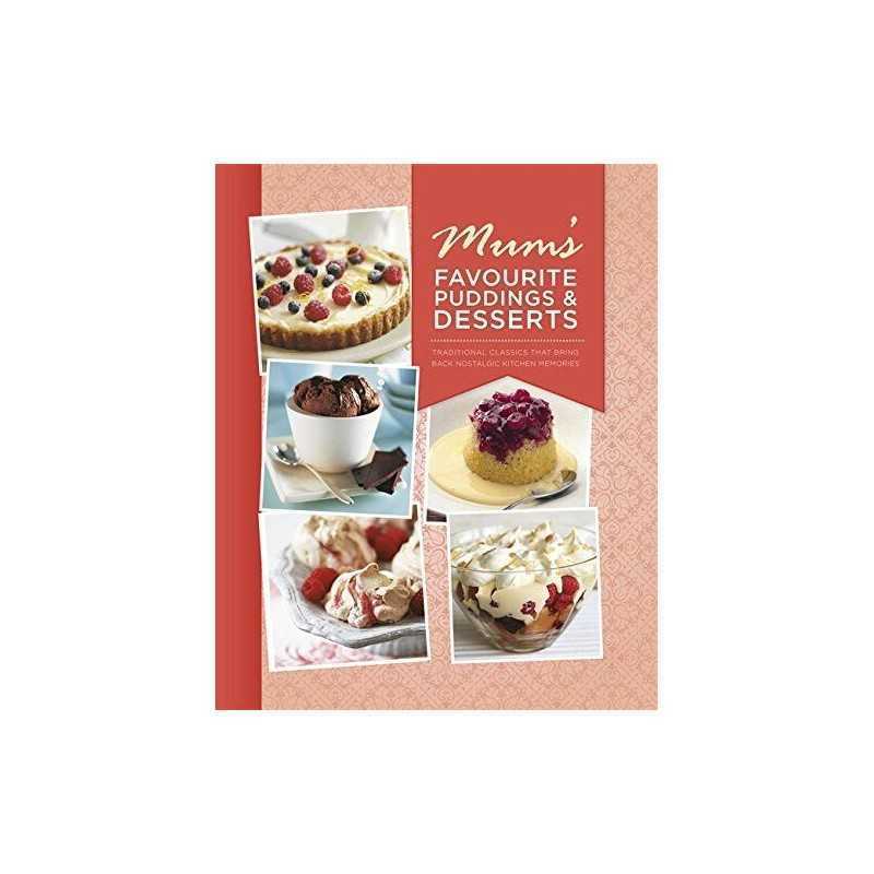 Mums Favourite Puddings and Desserts Book