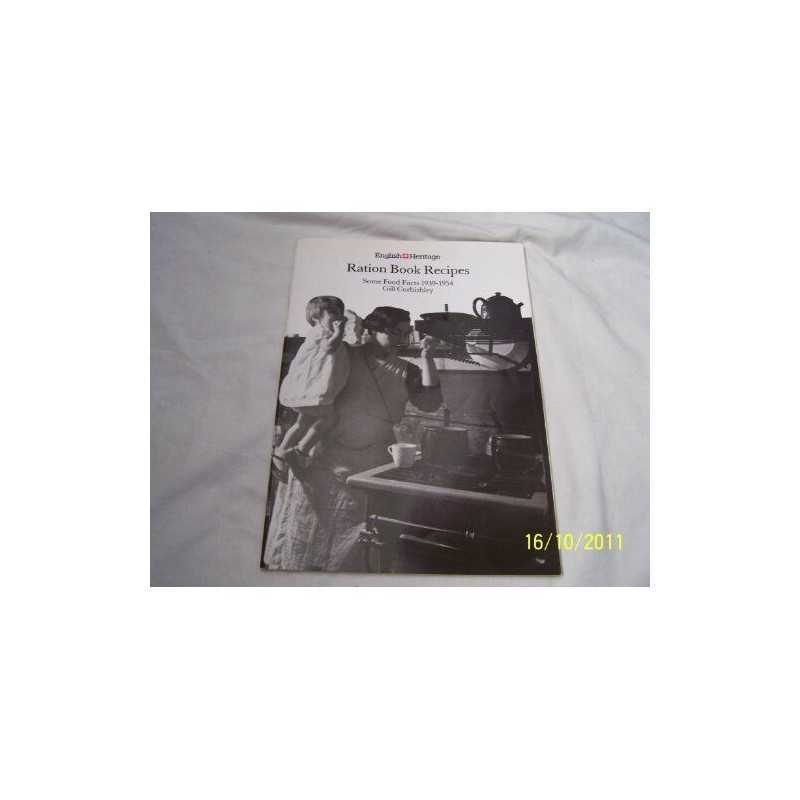 Ration Book Recipes: Some Food Facts, 1939-54