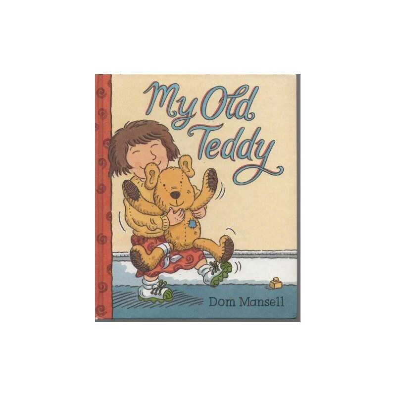 My Old Teddy by Mansell Dom Hardback Book