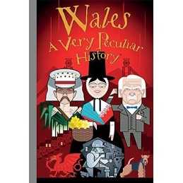 Wales, A Very Peculiar History (Cherished Library:) by Rupert Matthews Hardback