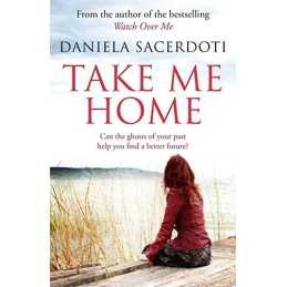 Take me home (Glen Avich) by Daniela Sacerdoti Book