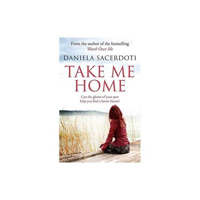 Take me home (Glen Avich) by Daniela Sacerdoti Book