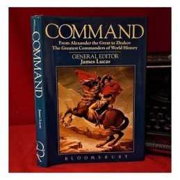 Command: From Alexander the Great to Zhukov Hardback Book