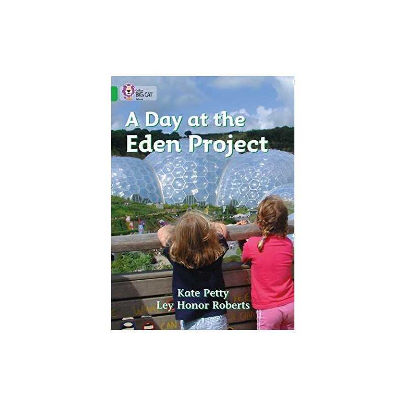 A Day at the Eden Project: A non-fictio..., Petty, Kate