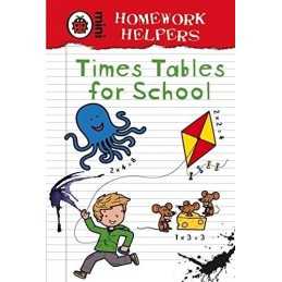 Ladybird Homework Helpers: Times Tables for School by Ladybird, Hardback Book