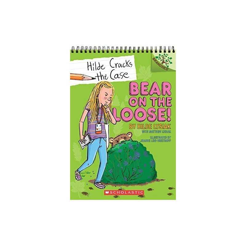 Bear on the Loose!: A Branches Book (..., Lysiak, Hilde