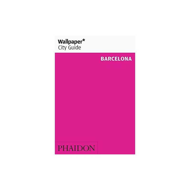 Wallpaper* City Guide Barcelona 2011 by Wallpaper* Paperback Book  Fast