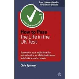 How to Pass the Life in the UK Test: Succeed in Yo... by Chris Tyreman Paperback