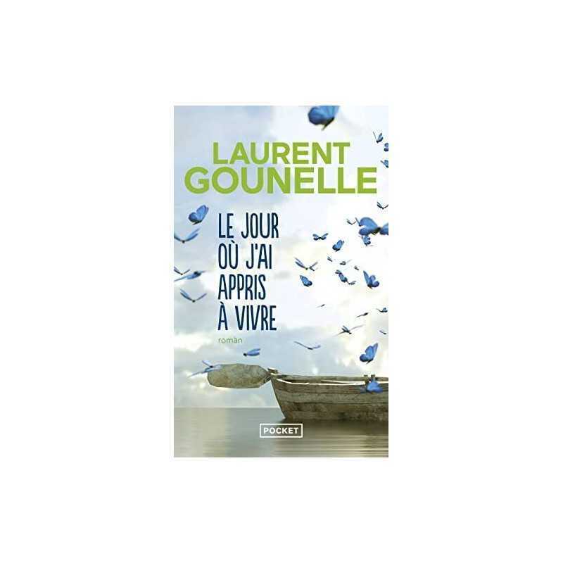 Le jour ou jai appris a vivre (Best) by Gounelle, Laurent Book  Fast