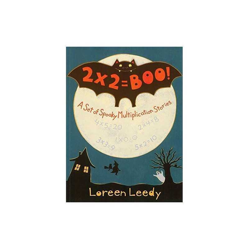 2 X 2  Boo!: A Set of Spooky Multiplication Stories by Leedy, Loreen Book The