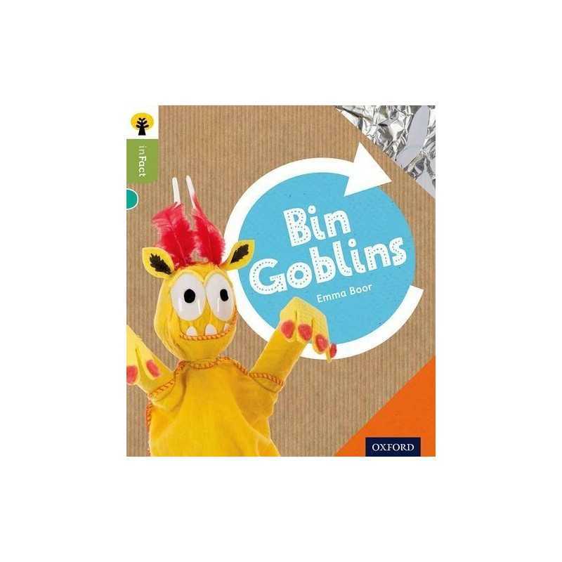 Oxford Reading Tree inFact: Level 7: Bin Goblins by Boor, Emma Book